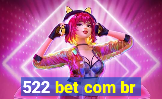 522 bet com br